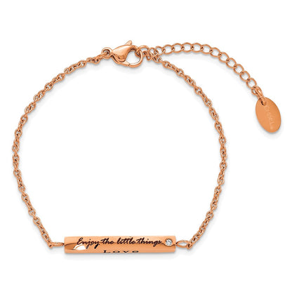Chisel Stainless Steel Polished Rose IP-plated with CZ LOVE DREAM LAUGH Enjoy the little things 7 inch Bracelet with 1.5 inch Extension
